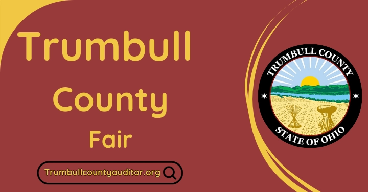 Trumbull County Fair 2025 – Events, Tickets & Attractions ✔