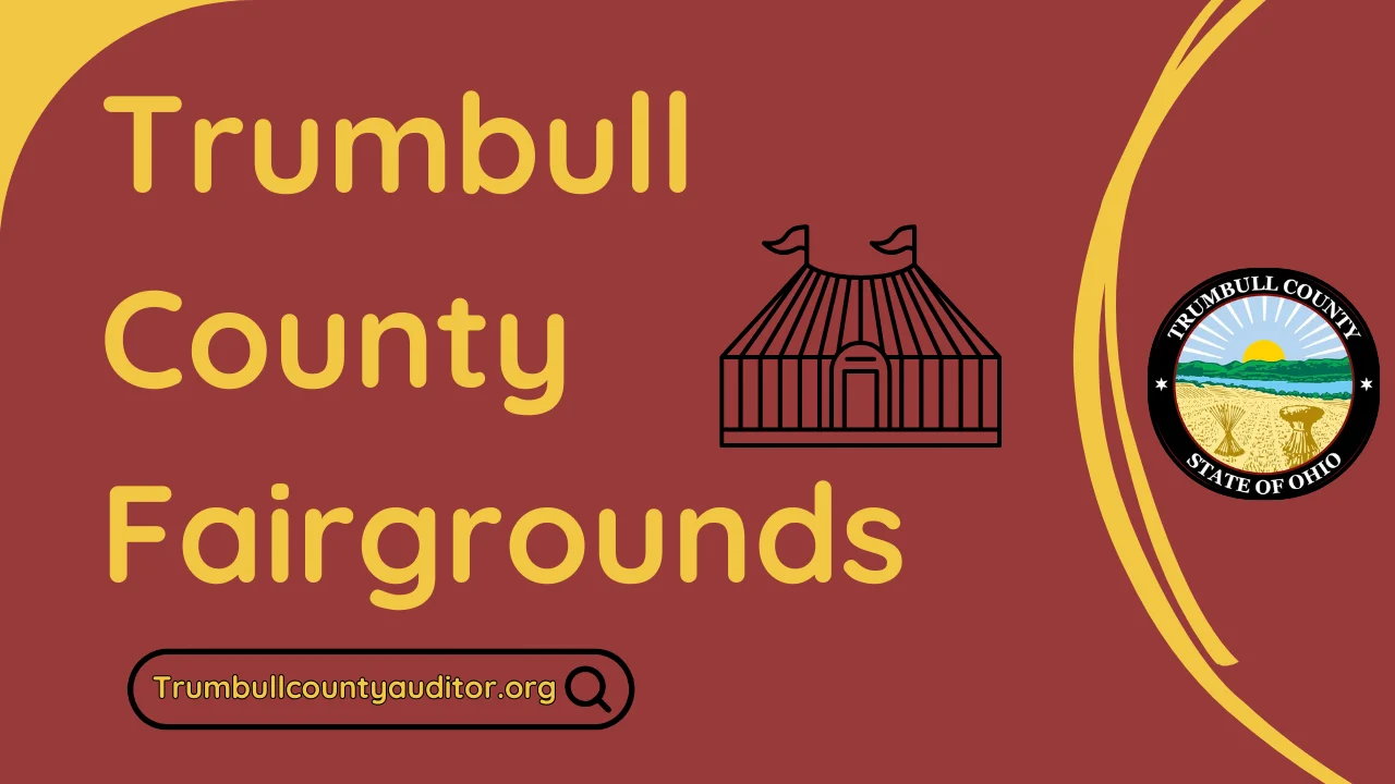 Trumbull County Fairgrounds – Events, Shows & Schedules ✔