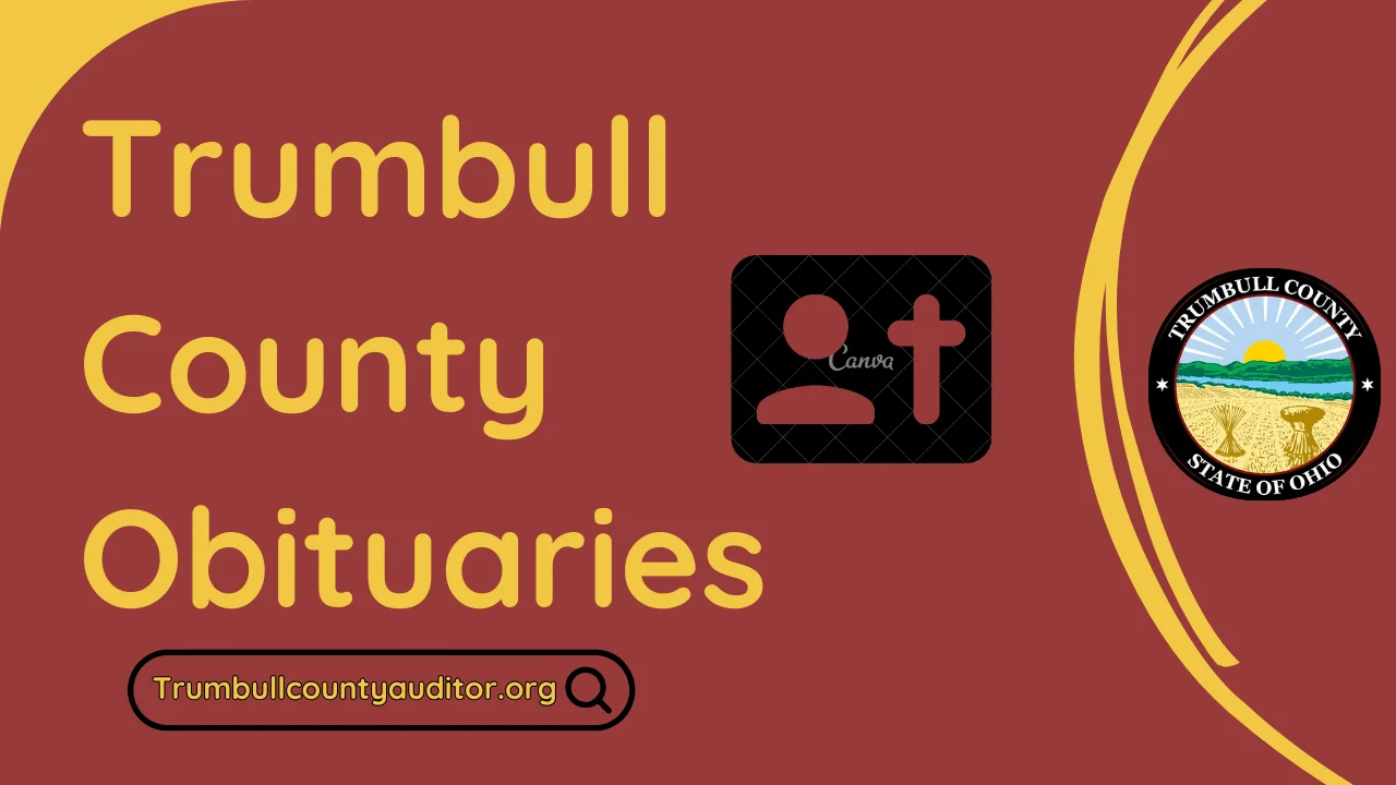 Trumbull County Obituaries – Search Local Obituaries & Tributes ✔