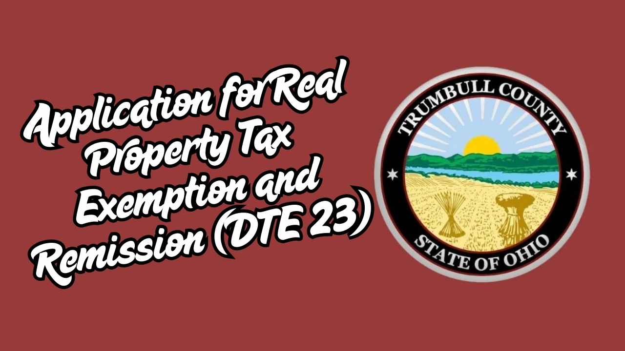 Application for Real Property Tax Exemption and Remission (DTE 23)