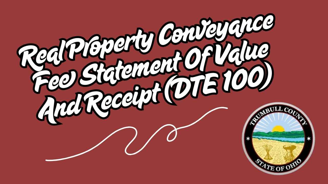 Real Property Conveyance Fee Statement Of Value And Receipt (DTE 100)