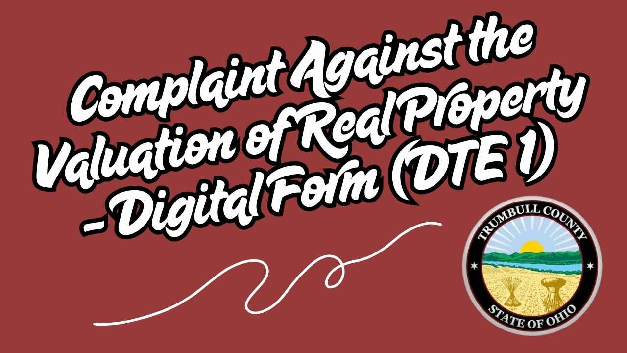 Complaint Against the Valuation of Real Property - Digital Form (DTE 1)