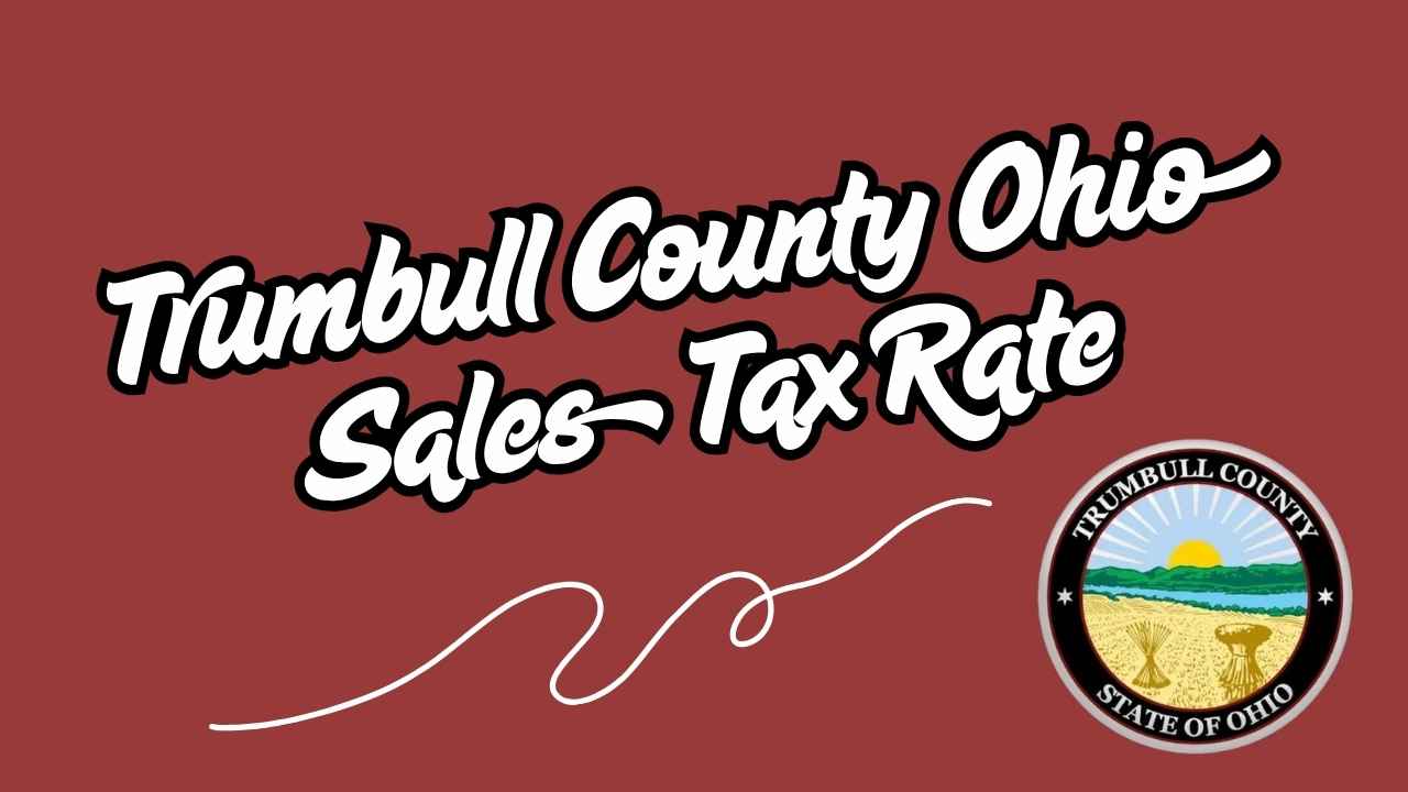 Trumbull County Ohio Sales Tax Rate