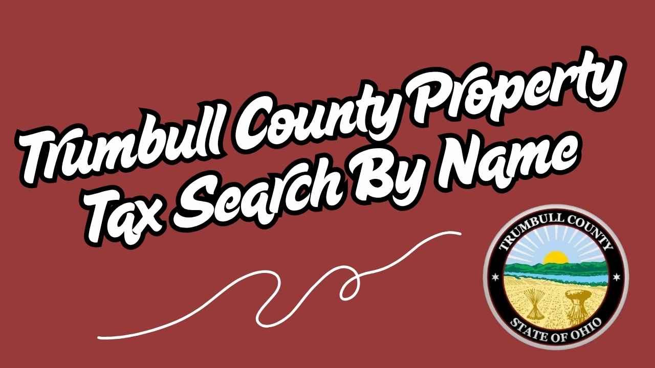 Trumbull County Property Tax Search By Name