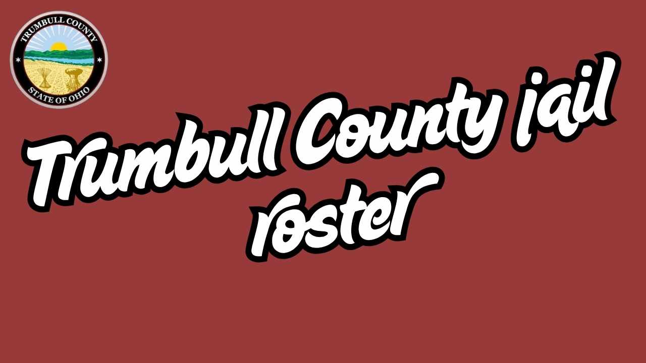Trumbull County jail roster